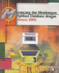 Merancang dan Membangun Aplikasi Database dengan Access 2003