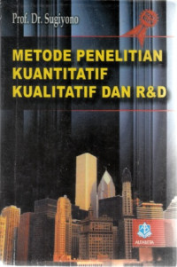 Metode Penelitian Kuantitatif Kualitatif,Dan R&D