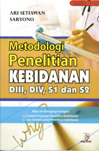Metodologi Penelitian Kebidanan D III,D IV,S1,dan S2