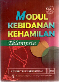 Modul Kebidanan Kehamilan : Ekslampsia