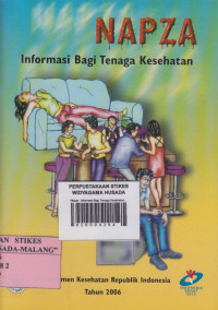 Napza : Informasi Bagi Tenaga Kesehatan