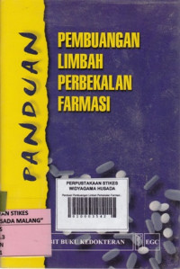 Panduan Pembuangan Limbah Perbekalan Farmasi