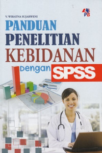 Panduan Penelitian Kebidanan Dengan SPSS