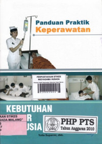 Panduan Praktik Keperawatan Kebutuhan Dasar Manusia