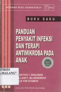 Panduan penyakit infeksi dan terapi antimikroba pada anak