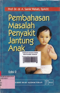 Pembahasan Masalah Penyakit Jantung Anak