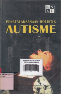 Penatalaksanaan Holistik : Autisme