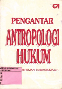 Pengantar Anthropologi Hukum