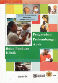 Pengasuhan Perkembangan Anak : Buku Panduan Klinik