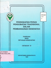 Peningkatan Peran Pengobatan Tradisional dalam Pembangunan kesehatan