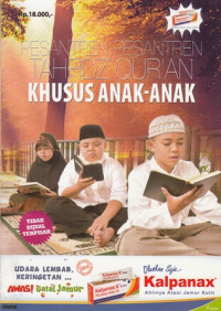 Pesantren Pesantren Tahfidz Qur'an Khusus AnakAnak