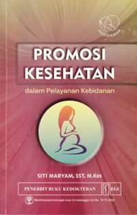 Promosi Kesehatan Dalam Pelayan Kebidanan