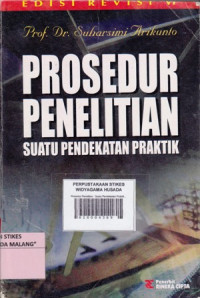 Prosedur Penelitian : Suatu Pendekatan Praktik