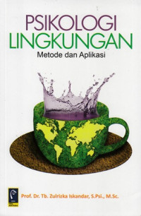 Psikologi Lingkungan : Metode dan Aplikasi