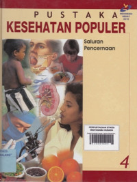 Pustaka Kesehatan Populer : Saluran Pencernaan