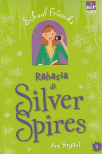 Rahasia Di Silver Spires