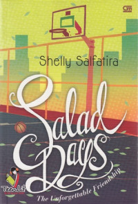 Salad Days : The Unforgettable Friendship