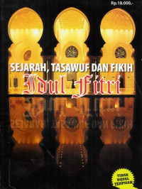 Sejarah Tasawuf Dan Fikih Idul Fitri