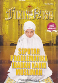 Seputar Problematika Ibadah Kaum Muslim