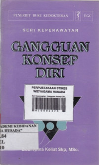 Seri Keperawatan : Gangguan Konsep Diri