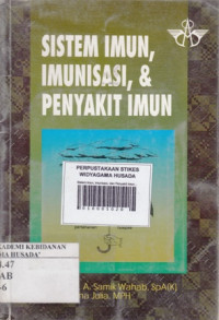 Sistem Imun, Imunisasi, dan Penyakit Imun