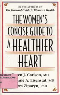 The Women's Concise Guide To a Healthier Heart