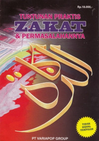 Tuntunan Praktis Zakat dan Permasalahannya