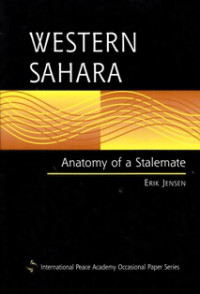 Western Sahara : Anatomy Of A Stalemate