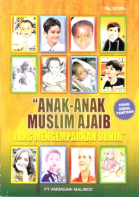 Anak - anak Muslim Ajaib Yang Mengemparkan Dunia