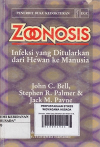 Zoonosis : Infeksi yang Ditularkan dari Hewan ke Manusia