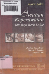 Buku Saku : Asuhan Keperawatan Ibu-Bayi Baru Lahir