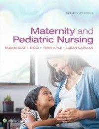 Susan Scott Ricci, Terri Kyle, Susan Carman - Maternity and Pediatric Nursing-Wolters Kluwer (2020).pdf