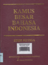 Kamus Besar Bahasa Indonesia