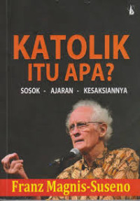 Katolik Itu Apa ?