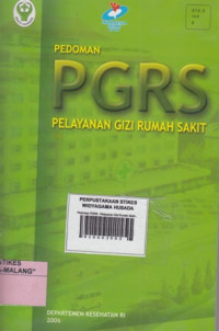 Pedoman PGRS : Pelayanan Gizi Rumah Sakit