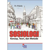 Sosiologi: Konsep, Teori, dan Metode