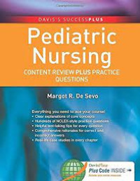 (Davis's Success Plus) Margot R. De Sevo PhD  LCCE  IBCLC  RNC - Pediatric Nursing_ Content Review PLUS Practice Questions-F.A. Davis Company (2014)