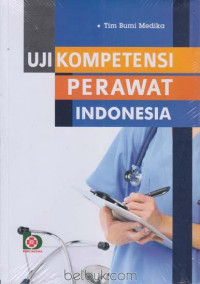 Uji Kompetensi Perawat Indonesia