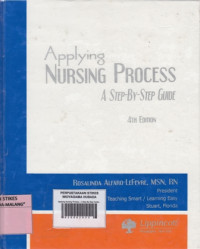Applying Nursing Process : A Step-By-Step Guide