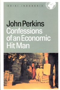 Confessions Of An Economic Hit Man