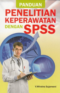 Panduan Penelitian Keperawatan Dengan SPSS