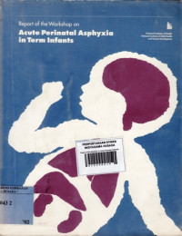 Report of the workshop on Acute Perinatal Asphyxia in Term Infants