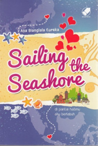 Sailing The Seashone