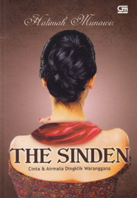 The Sinden : Cinta & Airmata Dingklik Waranggana