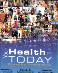 Your Health Today : Choice In A Changing Society