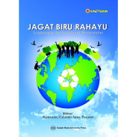 Image of Jagat Biru Rahayu : Lingkungan dan Kehidupan Bermartabat